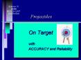 Projectiles PowerPoint PPT Presentation