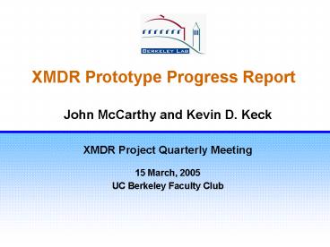 XMDR Prototype Progress Report