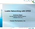 Lustre Networking with OFED Andreas Dilger Principal System Software Engineer adilgerclusterfs'com C PowerPoint PPT Presentation