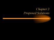 Chapter 3 Proposed Solutions