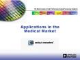 Applications in the Medical Market PowerPoint PPT Presentation