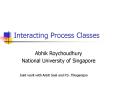 Interacting Process Classes PowerPoint PPT Presentation
