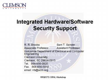 Integrated Hardware/Software Security Support