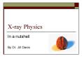 Xray Physics PowerPoint PPT Presentation