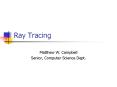 Ray Tracing PowerPoint PPT Presentation