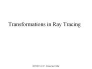 Transformations in Ray Tracing