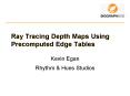 Ray Tracing Depth Maps Using Precomputed Edge Tables PowerPoint PPT Presentation