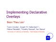 Implementing Declarative Overlays PowerPoint PPT Presentation