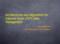 Architectures%20and%20Algorithms%20for%20Internet-Scale%20(P2P)%20Data%20Management PowerPoint PPT Presentation