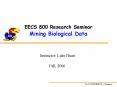 EECS 800 Research Seminar Mining Biological Data PowerPoint PPT Presentation