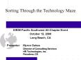 Sorting Through the Technology Maze PowerPoint PPT Presentation