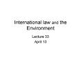 International law and the Environment PowerPoint PPT Presentation