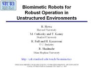 Biomimetic%20Robots%20for%20Robust%20Operation%20in%20Unstructured%20Environments
