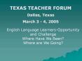 TEXAS%20TEACHER%20FORUM PowerPoint PPT Presentation