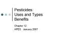 Pesticides: Uses and Types Benefits PowerPoint PPT Presentation
