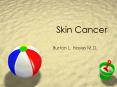 Skin Cancer PowerPoint PPT Presentation