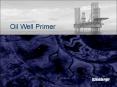 Oil Well Primer PowerPoint PPT Presentation