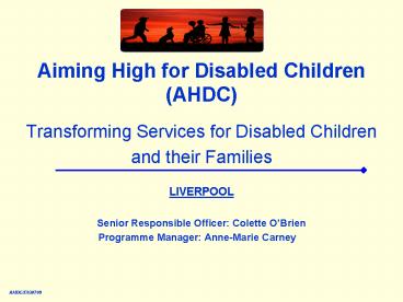 Aiming High for Disabled Children AHDC