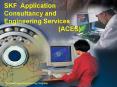 SKF Application Consultancy and Engineering Services PowerPoint PPT Presentation
