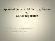 Approved Commercial Cooking Systems and UL 300 Regulation