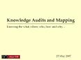 Knowledge Audits and Mapping PowerPoint PPT Presentation
