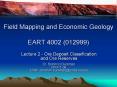 Lecture 2 Ore Deposit Classification and Ore Reserves PowerPoint PPT Presentation