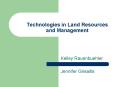 Technologies in Land Resources and Management PowerPoint PPT Presentation