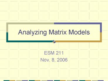 Analyzing Matrix Models