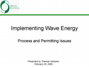 Implementing Wave Energy