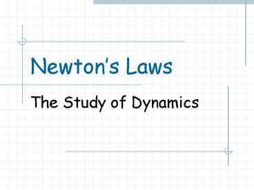 Newtons Laws