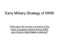 Early Military Strategy of WWII PowerPoint PPT Presentation