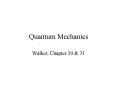 Quantum Mechanics PowerPoint PPT Presentation