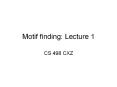 Motif finding: Lecture 1 PowerPoint PPT Presentation