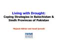 Living with Drought: Coping Strategies in Balochistan PowerPoint PPT Presentation
