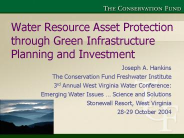 Water Resource Asset Protection through Green Infrastructure Planning and Investment