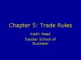 Chapter 5: Trade Rules PowerPoint PPT Presentation
