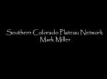 Southern Colorado Plateau Network Mark Miller PowerPoint PPT Presentation