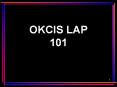 OKCIS LAP 101 PowerPoint PPT Presentation