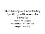 The Challenge of Understanding Specificity in Bio-molecular Networks