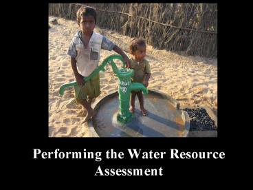 Performing the Water Resource Assessment
