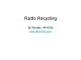 Radio Recycling PowerPoint PPT Presentation