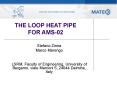THE LOOP HEAT PIPE FOR AMS-02 PowerPoint PPT Presentation