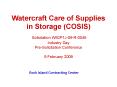 Watercraft Care of Supplies in Storage COSIS Solicitation W52P1J09R0045 Industry Day PreSolicitation PowerPoint PPT Presentation