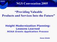 Height Modernization Planning: Lessons Learned NOAA Grants Application Process
