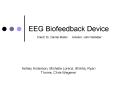 EEG Biofeedback Device PowerPoint PPT Presentation