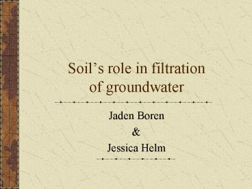 Soils role in filtration of groundwater