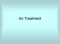 Air Treatment PowerPoint PPT Presentation