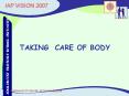 Taking Care of Body PowerPoint PPT Presentation