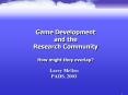 Game Development and the Research Community  How might they overlap? PowerPoint PPT Presentation