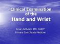 Clinical Examination of the Hand and Wrist PowerPoint PPT Presentation